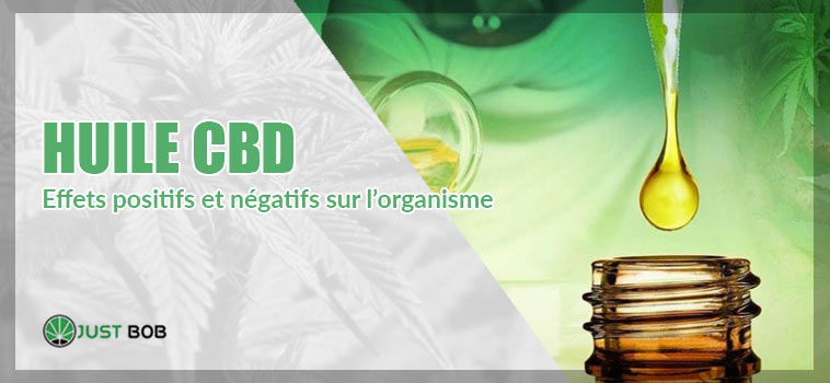 huile cbd- effets positifs et négatifs sur l’organisme