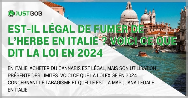 Est-il légal de fumer de l'herbe en Italie