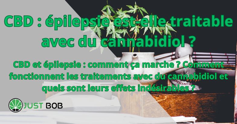 CBD : épilepsie est-elle traitable avec du cannabidiol ?