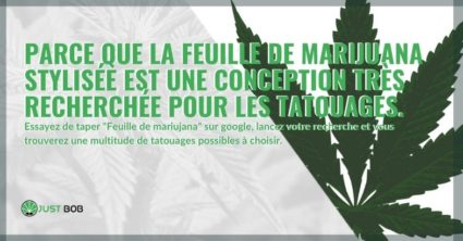 Nous comprenons pourquoi la feuille de marijuana est si populaire comme dessin de tatouage