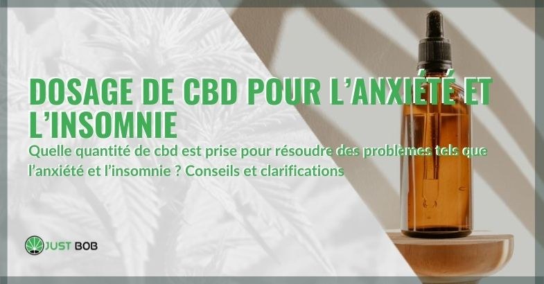 Le dosage du CBD pour l'anxiété et l'insomnie