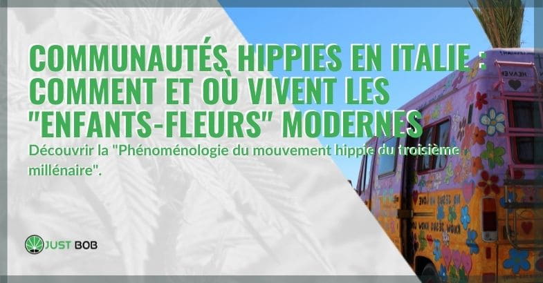 Comment et où vivent les hippies en Italie