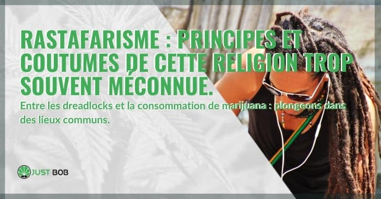 Les principes et coutumes du rastafarisme